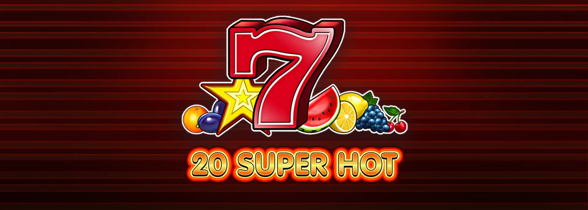 Play 20 Super Hot Slot: Free Game by Amusnet Interactive 2026