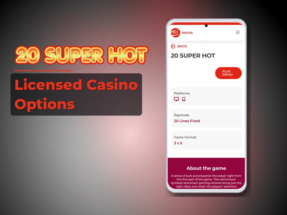20 Super hot - Licensed Casino Options