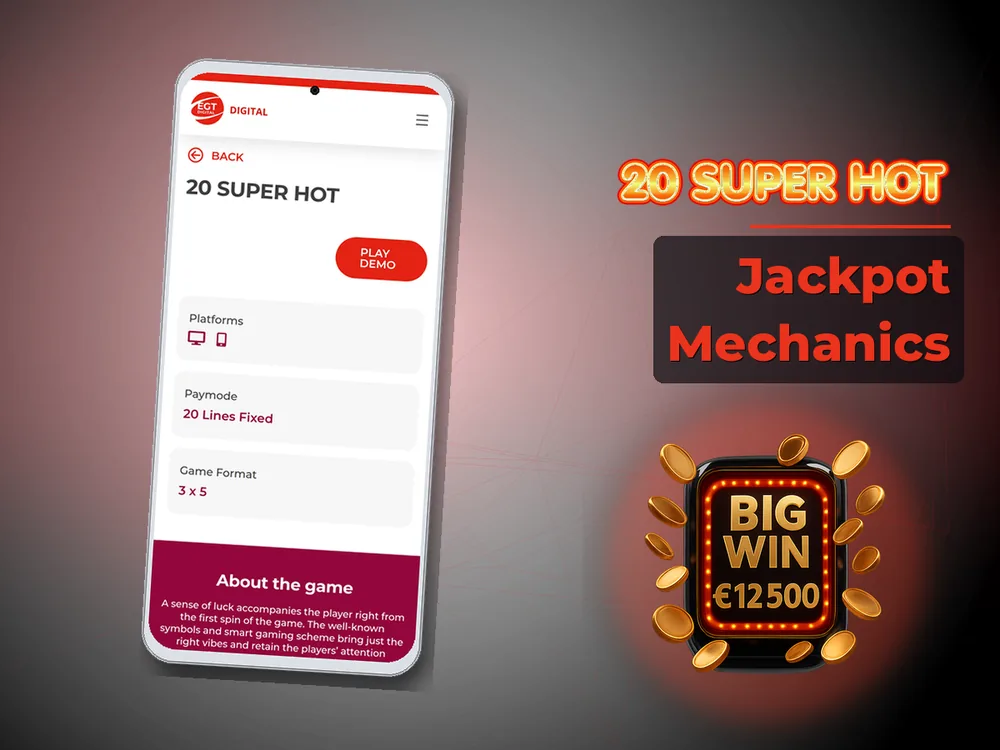 20 Super hot - Jackpot Mechanics