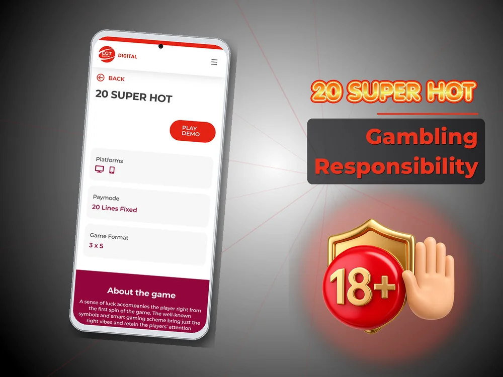 20 Super hot - Gambling Responsibility