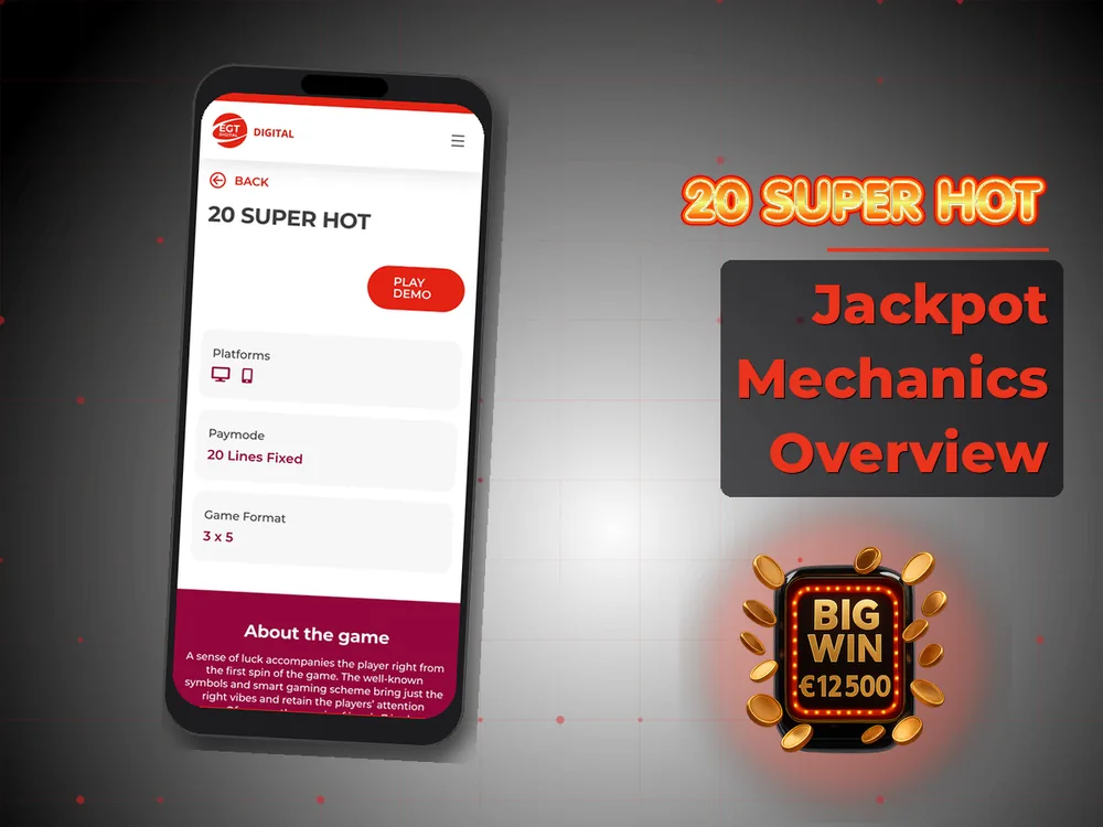 20 Super hot - Jackpot Mechanics Overview