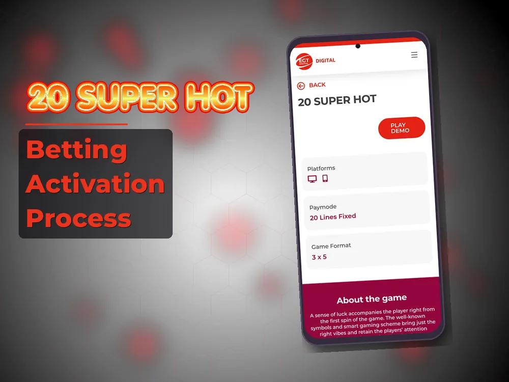 20 Super hot - Betting Activation Process