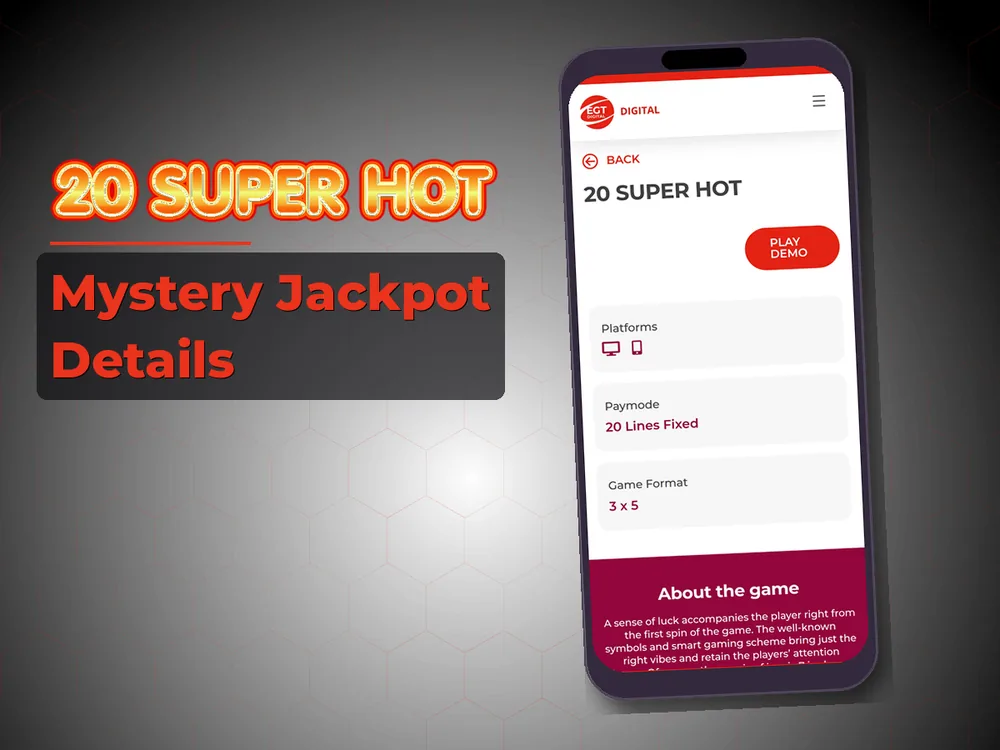 20 Super hot - Mystery Jackpot Details