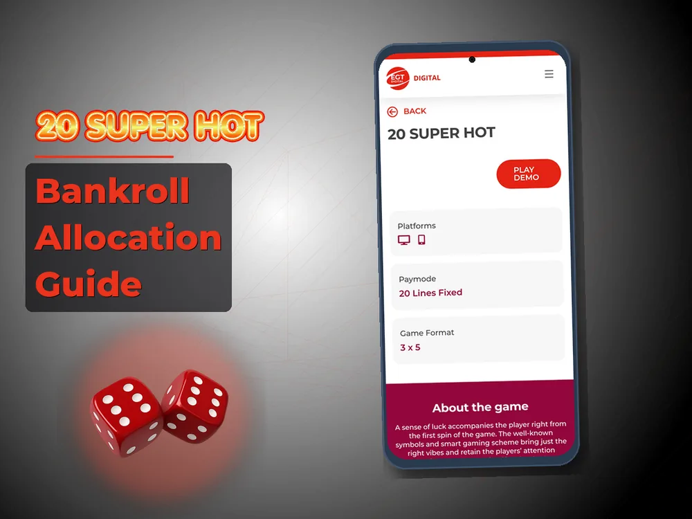 20 Super hot - Bankroll Allocation Guide